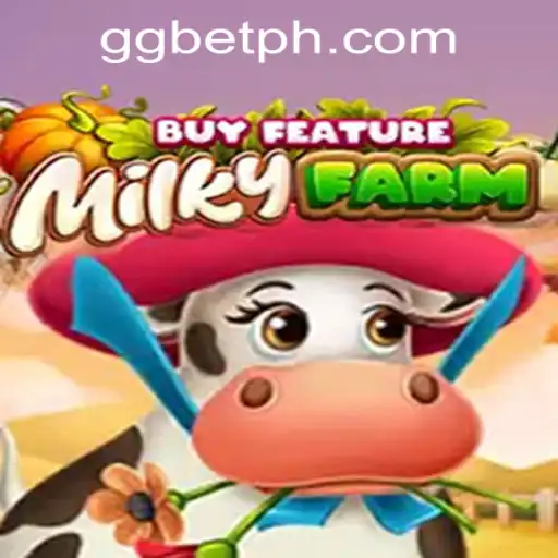 Discovering the Excitement of MilkyFarmBuyFeature at GGBET PH Casino